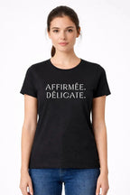 T-shirt femme bio AFFIRMÉE. DÉLICATE. - T Shirts et plus