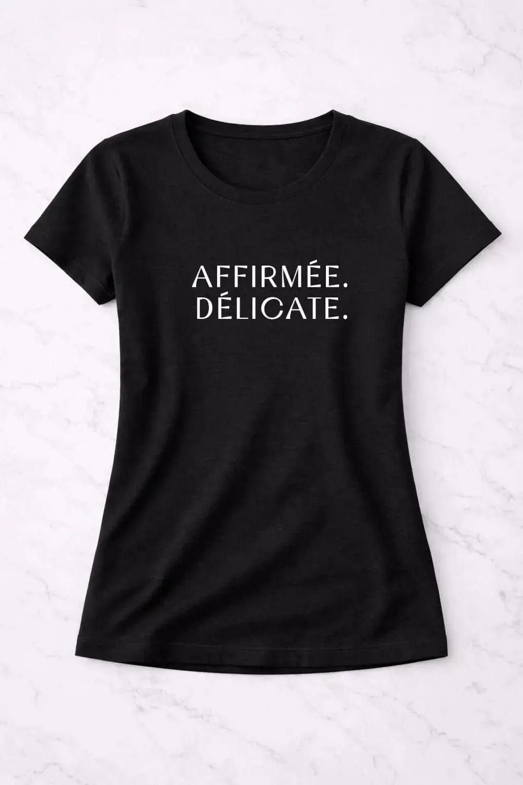 T-shirt femme bio AFFIRMÉE. DÉLICATE. - T Shirts et plus