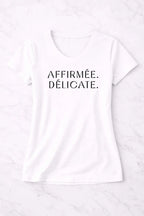 T-shirt femme bio AFFIRMÉE. DÉLICATE. - T Shirts et plus