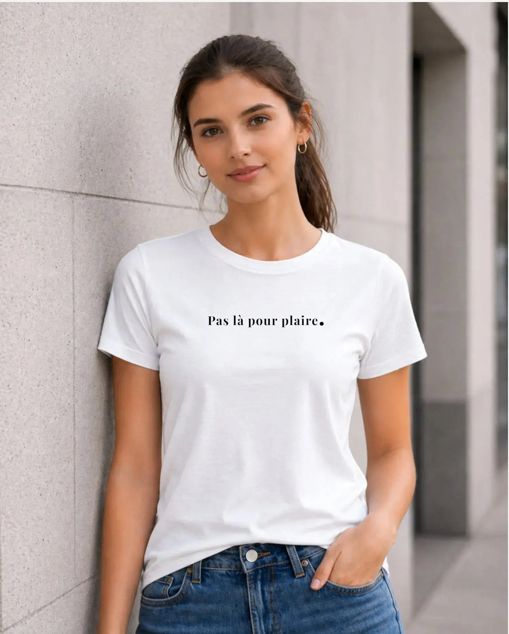 T-shirt bio femme "Pas là pour plaire." sur une ligne blanc