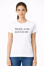 T-shirt bio femme Simple mais pas banale blanc 